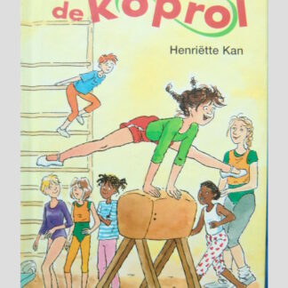 Gymclub de Koprol / Henriette Kan ( AVI M5 ; Harde kaft Linde)