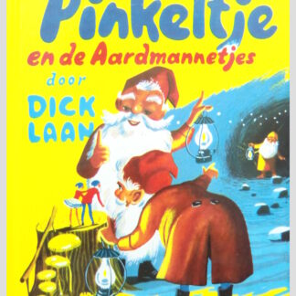 Pinkeltje en de Aardmannetjes / Dick Laan ( AVI 7 ; Harde kaft )