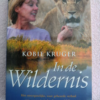 In de wildernis / Kobie Krüger (Paperback)