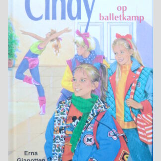 Cindy op balletkamp / Erna Gianotten ( AVI 7 ; Harde kaft )