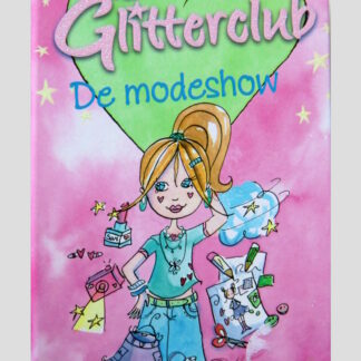 De Glitterclub: De modeshow / Caroline Plaisted ( AVI E7 ; Harde kaft )