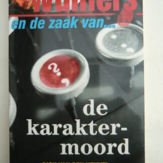 Wulffers en de zaak van de karaktermoordl / Dick van den Heuvel (Paperback)