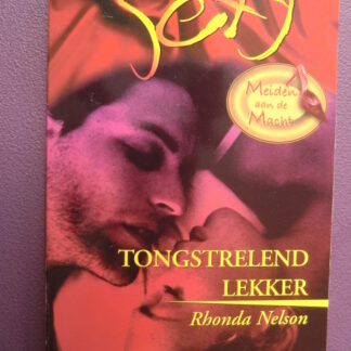 Sexy 110: Tongstrelend lekker / Rhonda Nelson