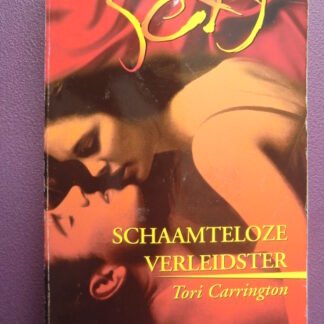 Sexy 49: Schaamteloze verleidster / Tori Carrington