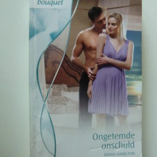 Bouquet 3177: Ongetemde onschuld / Diana Hamilton