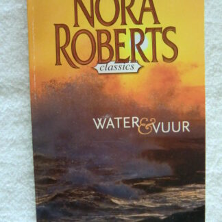 Water & vuur / Nora Roberts