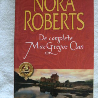 De complete MacGregor Clan deel 6: Serena & Ian / Nora Roberts