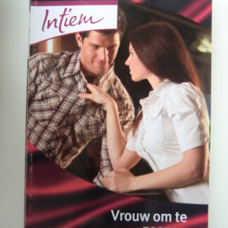 Intiem 1772: Vrouw om te zoenen / Susan Crosby