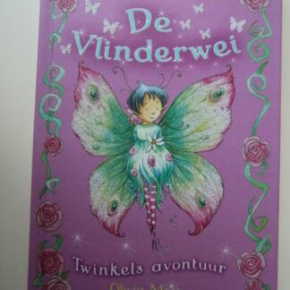 De vlinderwei: Twinkels avontuur / Olivia Moss ( AVI 5-6 ; Harde kaft )