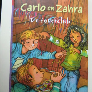 Carlo en Zahra: De toverclub / Evelien Pullens ( AVI 7; Harde kaft )