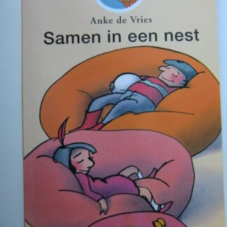 Samen in een nest / Anke de Vries ( AVI M4 ; Leesleeuw ; zachte kaft )