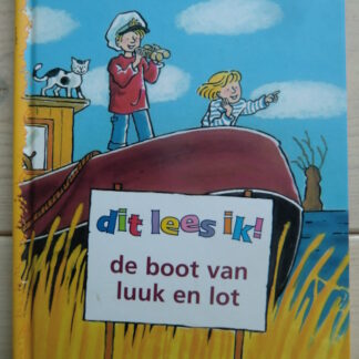 dit lees ik! de boot van luuk en lot / Merel Leene (AVI M3; Harde kaft)