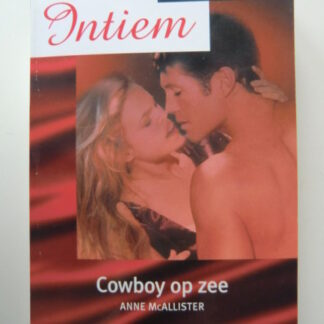 Intiem Extra 169: Cowboy op zee / Anne McAllister; Uit vurige bronnen / Leslie Kelly