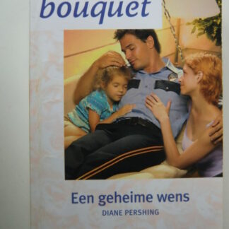 Bouquet Extra 196: Een geheime wens / Diane Pershing; Met open armen / Cara Colter