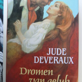 Dromen van geluk / Jude Deveraux (Harde kaft)