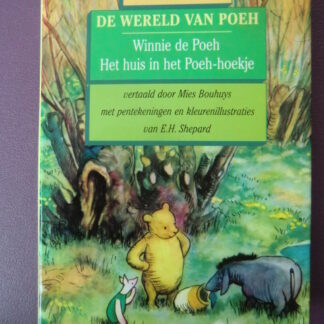 De wereld van Poeh: Winnie de Poeh / Het huis in het Poeh-hoekje / A.A. Milne  (Harde kaft)