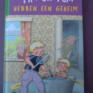 Tim en Tom hebben een geheim / A. Mol-Vogelaar  (Harde kaft)