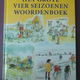 Het groete vier seizoenen woordenboek / Nannie Kuiper (Harde kaft)