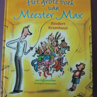 Het grote boek van meester Max / Rindert Kromhout (Harde kaft)