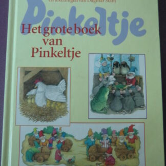 Het grote boek van Pinkeltje / Corrie Hafkamp (Harde kaft)