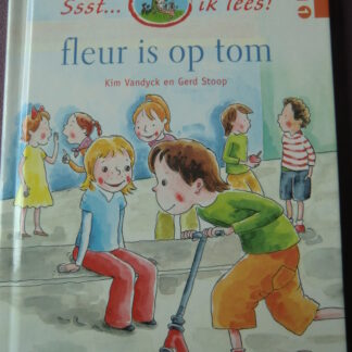 fleur is op tom / Kim Vandyck (AVI M3 ; Harde kaft)