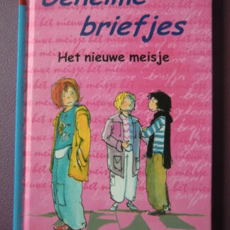 Geheime briefjes: Het nieuwe meisje / Debora Zachariasse (AVI M5; Harde kaft)