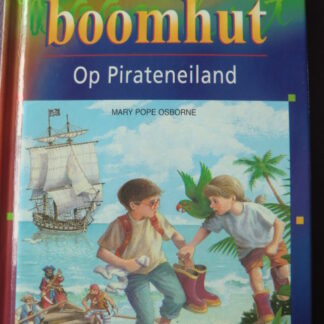 Op Pirateneiland (de magische boomhut) / Mary Pope Osborne (AVI E5; Harde kaft)