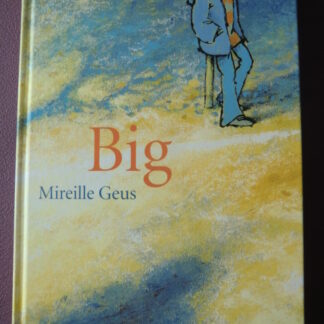 Big / Mireille Geus (AVI E7; Harde kaft)