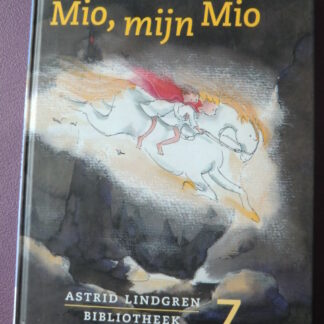 Mio, mijn Mio / Astrid Lindgren (AVI 9; Harde kaft)