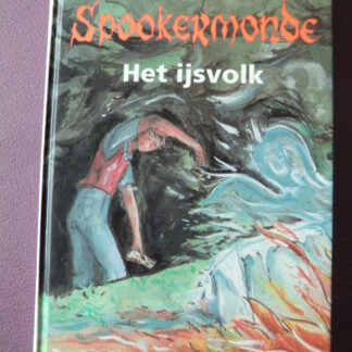 Spokenmonde: Het ijsvolk / Christopher Pike (AVI 9; Harde kaft)