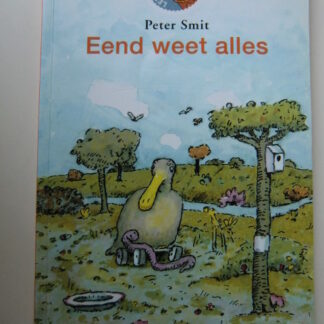 Eend weet alles / Peter Smit ( Leesleeuw; AVI 3 (E3) )