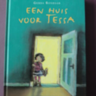 Een huis voor Tessa / Gerda Ronhaar (AVI 9; Harde kaft)