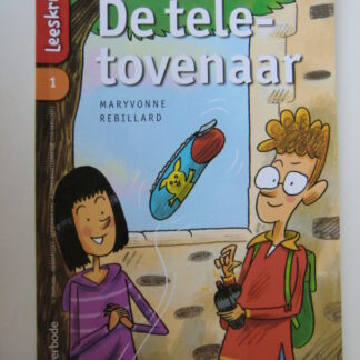 De tele-tovenaar / Maryvonne Rebillard ( Leeskriebel ; avi 6 ; zachte kaft )