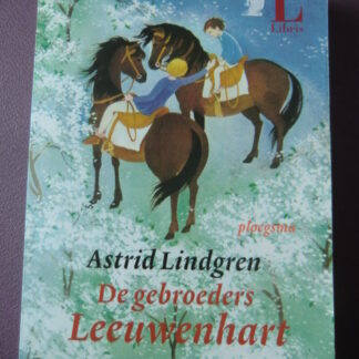 De gebroeders Leeuwenhart / Astrid Lindgren (AVI 8-9; Zachte kaft)