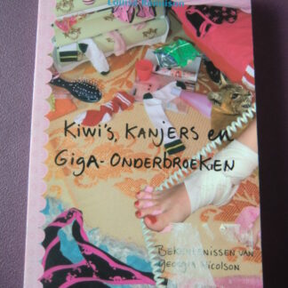 Kiwi's, kanjers en giga-onderbroeken / Louise Rennison (Zachte kaft)