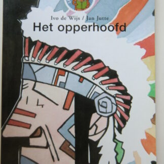 Het opperhoofd / Ivo de Wijs ( Leesleeuw Kleuters ; Zachte kaft )