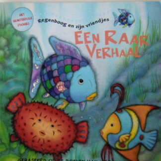 Regenboog en zijn vriendjes: een raar verhaal / ( Kleuters; Zachte kaft )