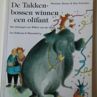 De takkenbossen winnen een olifant / Marianne Busser & Ron Schroder ( Voorleesboek; Zachte kaft )