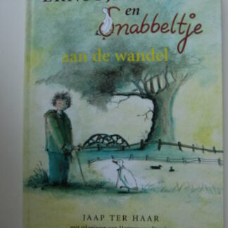 Ernstjan en Snabbeltje: Aan de wandel / Jaap ter Haar ( Harde kaft )