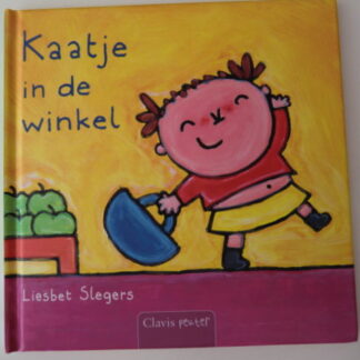 Kaatje in de winkel / Liesbeth Slegers (Harde kaft)