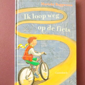 Ik loop weg op de fiets / Marieke Roggeveen (AVI E4; harde kaft)