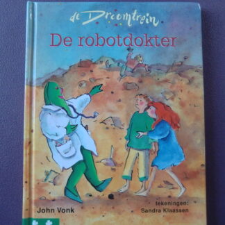 De robotdokter / John Vonk (AVI 5; harde kaft)