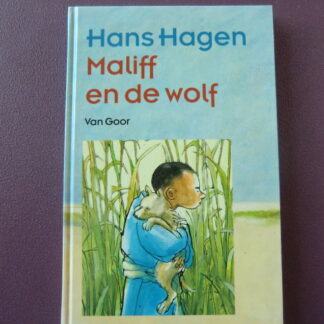 Maliff en de wolf / Hans Hagen (AVI 5; harde kaft)