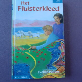 Het fluisterkleed / Evelien Pullens (AVI 7 ; harde kaft)