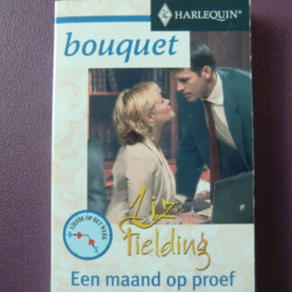 Bouquet 2343: Een maand op proef / Liz Fielding