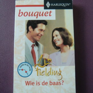 Bouquet 2359: Wie is de baas? / Liz Fielding