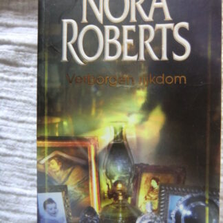 Verborgen rijkdom / Nora Roberts