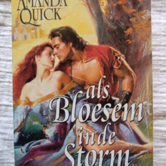 Als bloesem in de storm / Amanda Quick (Hardcover)