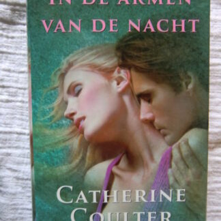 In de armen van de nacht / Catherine Coulter (Paperback)