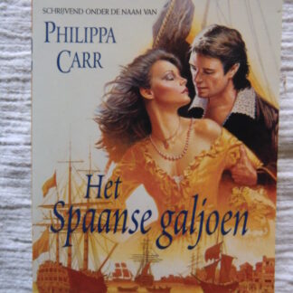 Het Spaanse Galjoen / Philippa Carr (Paperback)